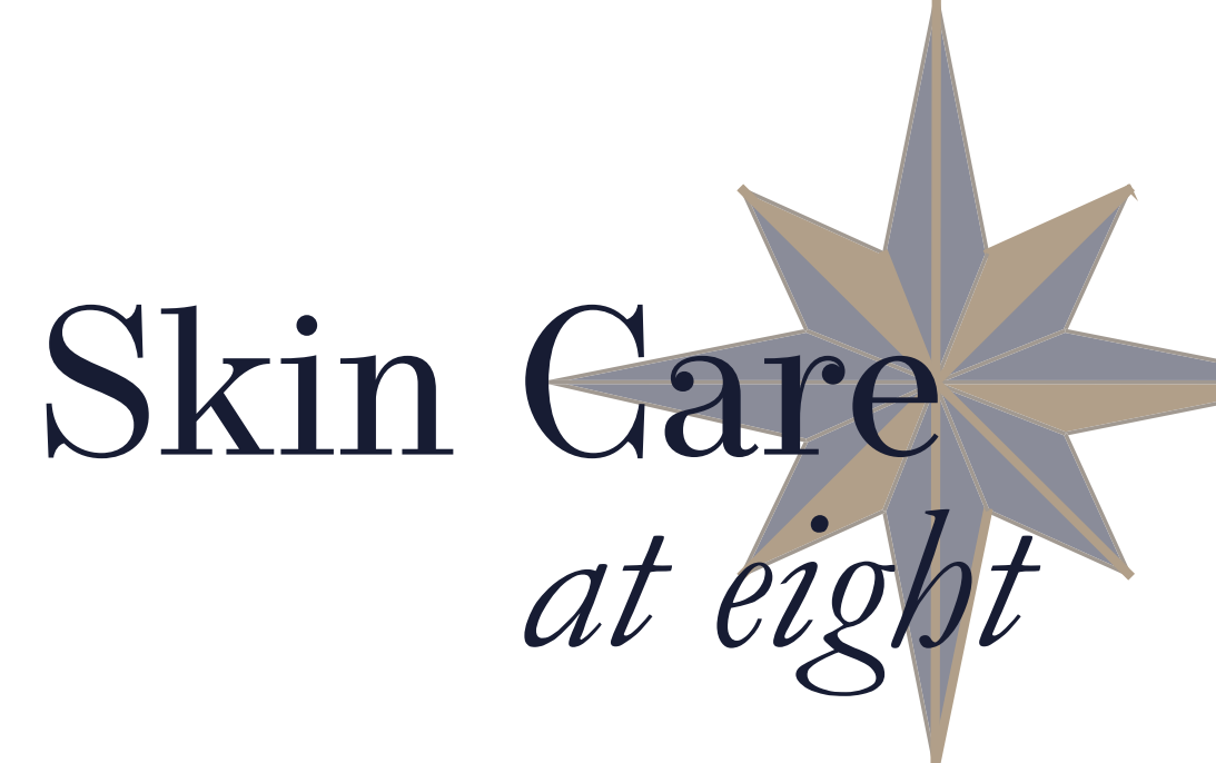 Skin Care at Eight